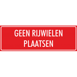 'Geen rijwielen plaatsen' bordjes (rood)