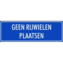 'Geen rijwielen plaatsen' bordjes (blauw)