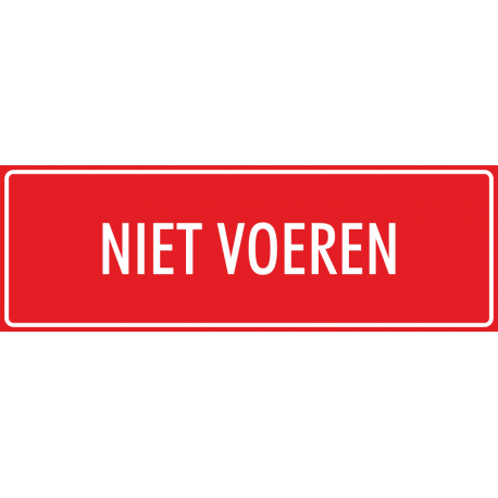 'Niet voeren' bordjes (rood)