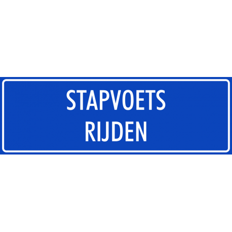 'Stapvoets rijden' bordjes (blauw)