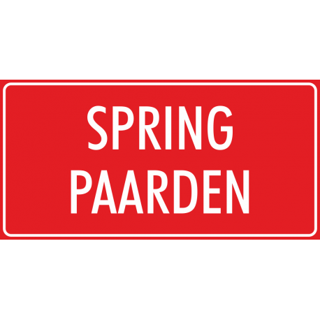 'Spring paarden' bordjes (rood)