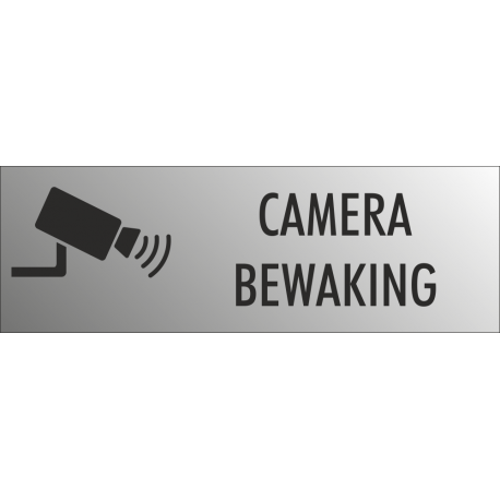 Camera bewaking bordjes (RVS Look)