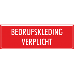 'Bedrijfskleding verplicht' stickers (rood)