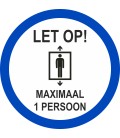 Maximaal 1 persoon in de lift (rond) sticker